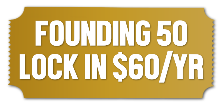 Founding 50: Lock in $60 per year